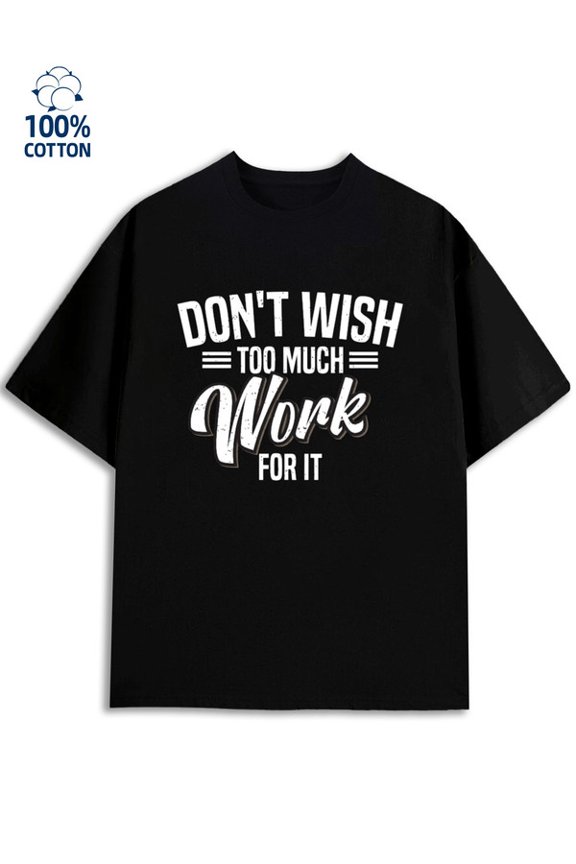 Work Hard T-Shirt for men funny humor 180G 100% Cotton black work y2k Original Unisex Shirt Graphic tshirts Trendy Unisex Shirt Printed tshirts Unique Design Unisex Shirt Crewneck tshirts