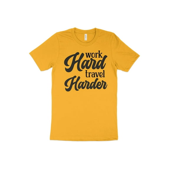 Work Hard Travel Harder T-Shirt, Summer Tee