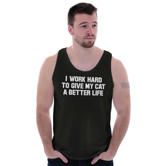 Work Hard for My Cat Pet Parent Funny Tank Top T Shirts Men Women Brisco Brands S