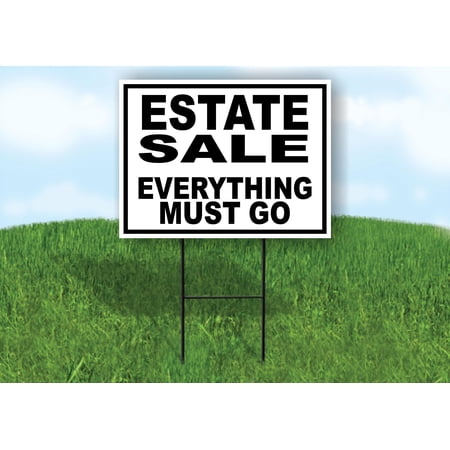 Work House Signs Double Sided Sign Estate Sale Everything Must GO Black Border Yard Sign Road Sign with Stand