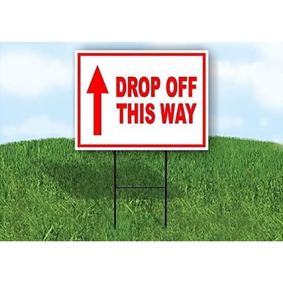 Work House Signs Single Sided Sign Drop Off This Way Straight Arrow red Yard Sign Road Sign with Stand