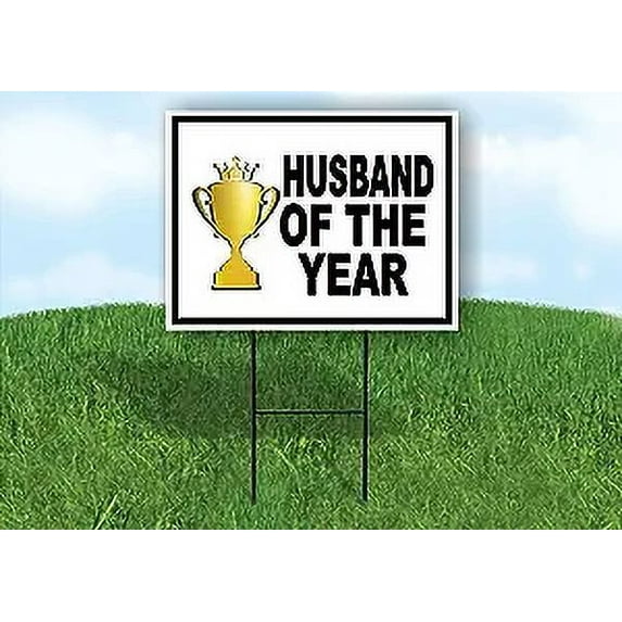 Work House Signs Single Sided Sign Husband of The Year Gold Trophy Yard Sign Road Sign with Stand