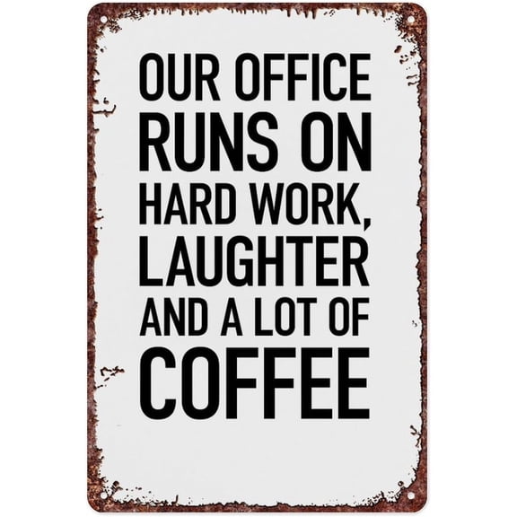Work Humor Aluminum Metal Tin Sign for Home Yard Room Office Wall Decoration, 12 x 8 Inch