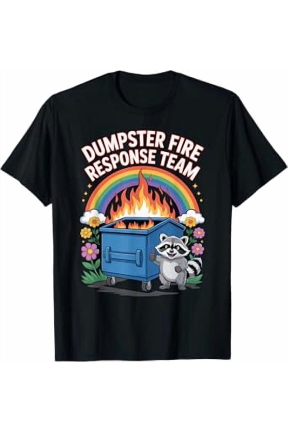 Work Humor Employee Dumpster Fire Response Team T-Shirt