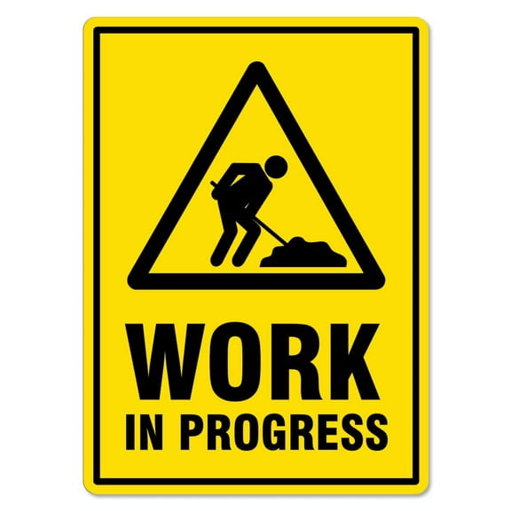 Work In Progress Sign Safety Signs Site Safety Signs Metal Tin Sign Caution Danger Safety Security Warning Notice Signs Size: 12 x 16 inch