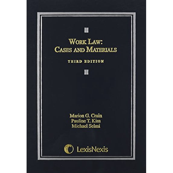 Pre-Owned Work Law: Cases and Materials (Hardcover) 1632815389 9781632815385