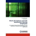 thumbnail image 1 of Work Life Balance and Job Satisfaction Among Employees (Paperback), 1 of 1