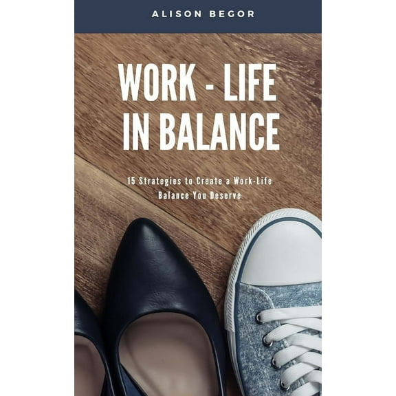 Work-Life in Balance, (Paperback)