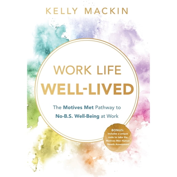 Work Life Well-Lived, (Hardcover)