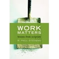 thumbnail image 1 of Work Matters: Lessons from Scripture, (Paperback), 1 of 2