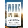 thumbnail image 1 of Work Optional: Retire Early the Non-Penny-Pinching Way, (Paperback), 1 of 1