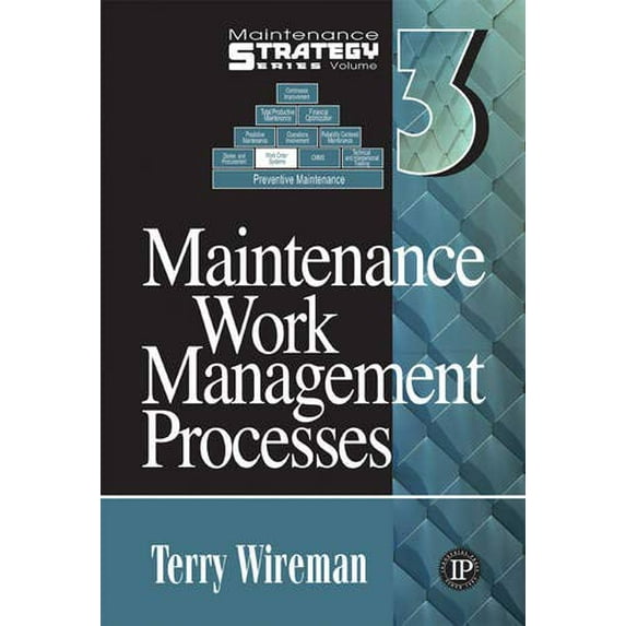Pre-Owned Work Order and Management Systems (Maintenance Strategy) Paperback
