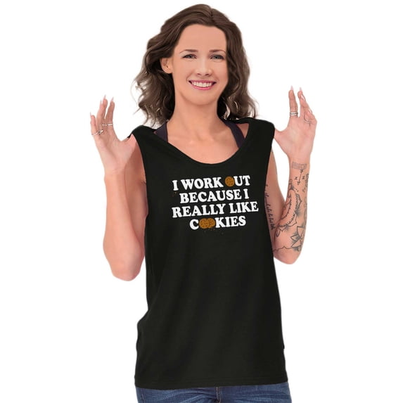 Work Out Because Really Like Cookies Tank Top Tee Shirt Women Brisco Brands S