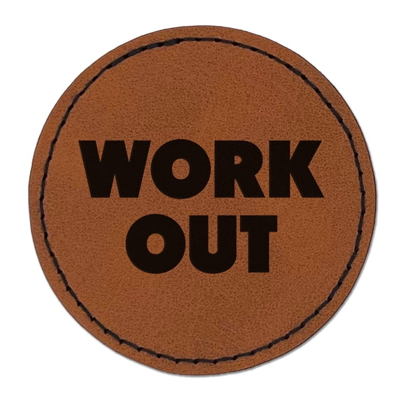 Work Out Bold Text Gym Exercise 2.5" Faux Leather Round Engraved Iron-On Patch - Brown