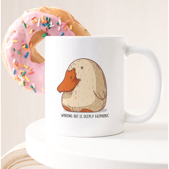 Work Out Is Deeply Fatphobic Mug, Goose Mug, Exercise Coffee Cup, Fat Humor Gift, Animal Mug, Ceramic Mug 11oz