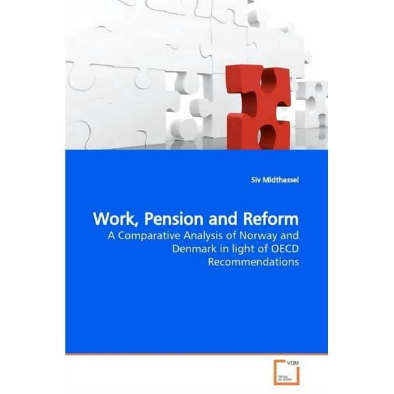 Work, Pension and Reform (Paperback)