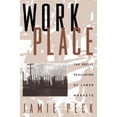 thumbnail image 1 of Pre-Owned Work-Place: The Social Regulation of Labor Markets (Paperback) 1572300442 9781572300446, 1 of 1