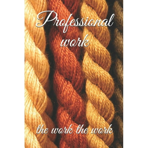Work: Professional work (Paperback)