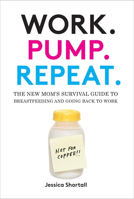 Breastfeeding Essentials for Returning to Work - THE MILK MANUAL