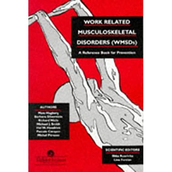 Pre-Owned Work-Related Musculoskeletal Disorders Wmsds: A Reference for Prevention (Paperback) 0748401326 9780748401321