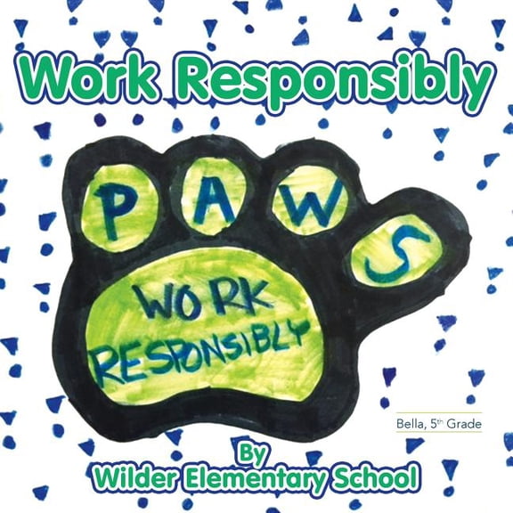 Work Responsibly, (Paperback)