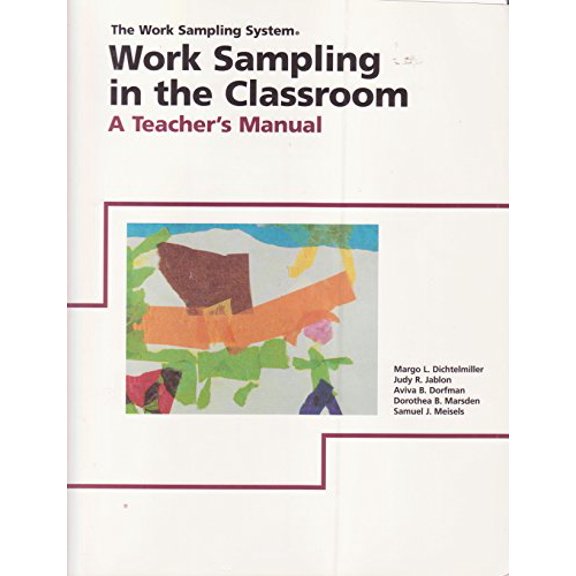 Pre-Owned Work Sampling In The Classroom: A Manual Paperback Margo L Dichtelmiller Judy R. Jablon