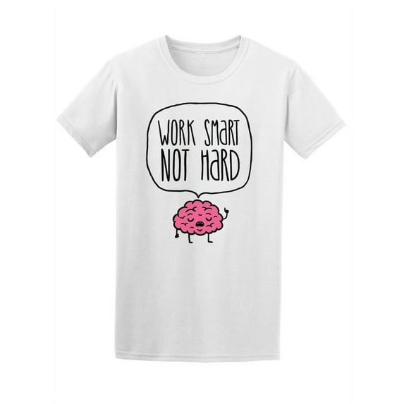 Work Smart Not Hard Brain T-Shirt Men -Image by Shutterstock, Male Large