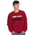 thumbnail image 1 of Work Sucks Going Hunting Funny Unisex Plus Fleece Graphic Sweatshirt Brisco Brands 2X, 1 of 5