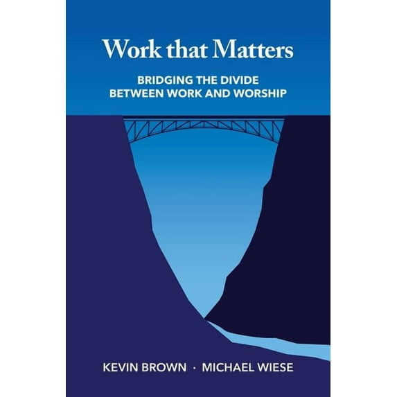 Work That Matters (Paperback)