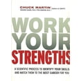 thumbnail image 1 of Pre-Owned Work Your Strengths: A Scientific Process to Identify Your Skills and Match Them to the Best Career for You (Hardcover) 0814414079 9780814414071, 1 of 1