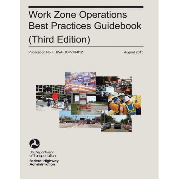 Work Zone Operations Best Practices Guidebook