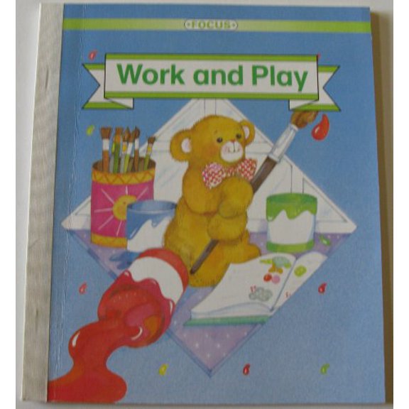 Pre-Owned Work and Play (Focus) (Paperback) 0673726487 9780673726483