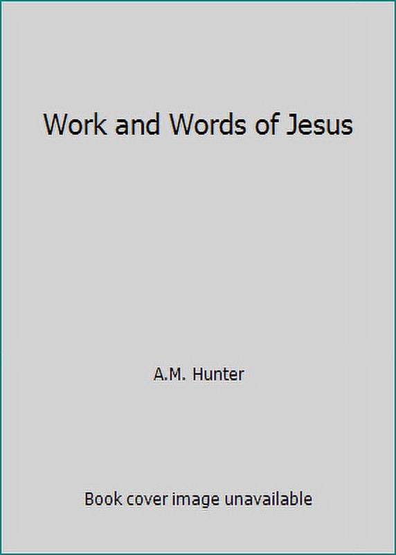 Pre-Owned Work and Words of Jesus (Paperback) 0334018056 9780334018056