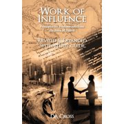 Work of Influence Principles for Professionals from the Book of Daniel, Paperback