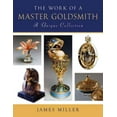 thumbnail image 1 of Pre-Owned Work of a Master Goldsmith : A Unique Collection, 1 of 1