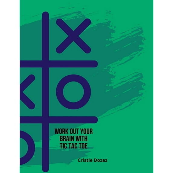 Work out your brain with tic tac toe, (Paperback)