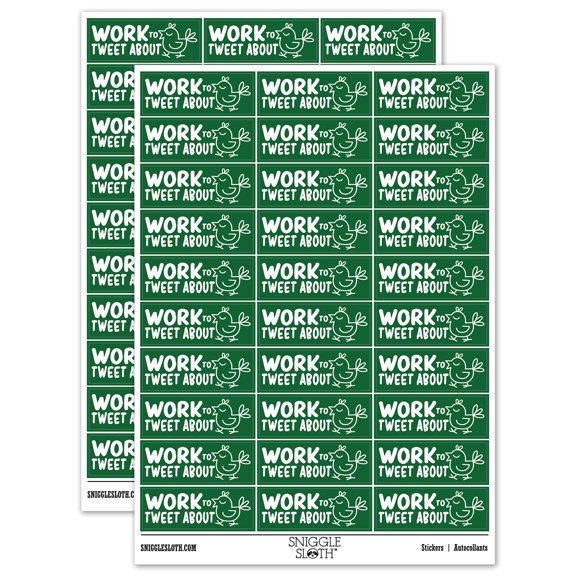 Work to Tweet About Bird Teacher Student School Sticker Set - Dark Green - Matte Finish - 1.75" Medium