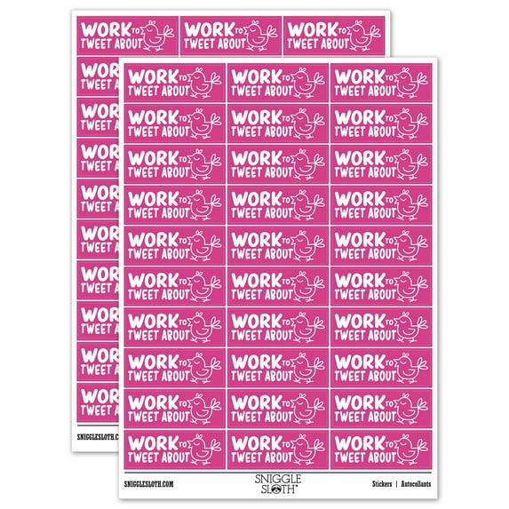 Work to Tweet About Bird Teacher Student School Sticker Set - Hot Pink - Matte Finish - 1.75" Medium