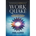 thumbnail image 1 of WorkQuake: Making the Seismic Shift to a Knowledge Economy (Paperback), 1 of 1