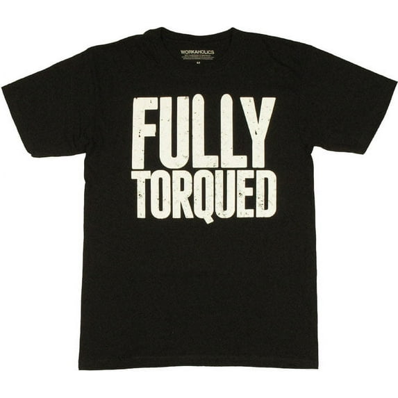 Workaholics Torqued T Shirt