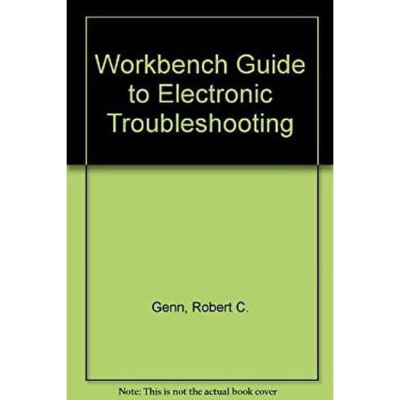 Pre-Owned Workbench Guide to Electronic Troubleshooting (Paperback) 0139652280 9780139652288