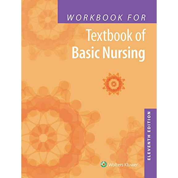 Pre-Owned Workbook for Textbook of Basic Nursing Rosdahl RN BSN MA, Caroline Bunker and Kowalski RN BA BSN MSN, Mary T.