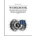 thumbnail image 1 of Pre-Owned Workbook - IB Diploma Math HL part 1 with Answer Key Paperback, 1 of 1