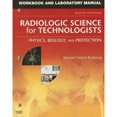 thumbnail image 1 of Pre-Owned Workbook and Laboratory Manual for Radiologic Science for Technologists: Physics, Biology, and Protection (Paperback) 0323048382 9780323048385, 1 of 1