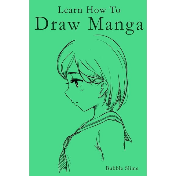 Workbook: Learn How to Draw Manga: Manga Artist's Workbook to become a Master at Drawing Faces and Expressions (Series #1) (Paperback)