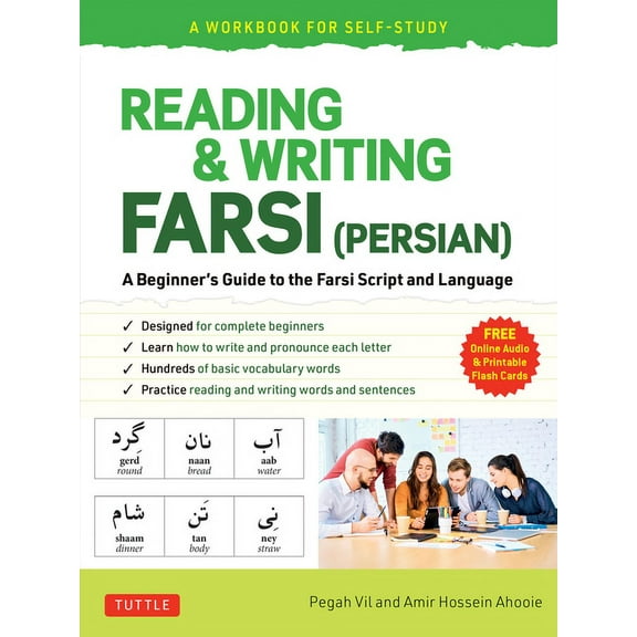 Workbook for Self-Study Reading & Writing Farsi (Persian): A Workbook for Self-Study: A Beginner's Guide to the Farsi Script and Language (Free , (Paperback)