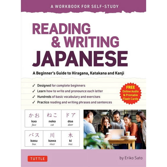 Workbook for Self-Study Reading & Writing Japanese: A Workbook for Self-Study: A Beginner's Guide to Hiragana, Katakana and Kanji (Free Online A, (Paperback)