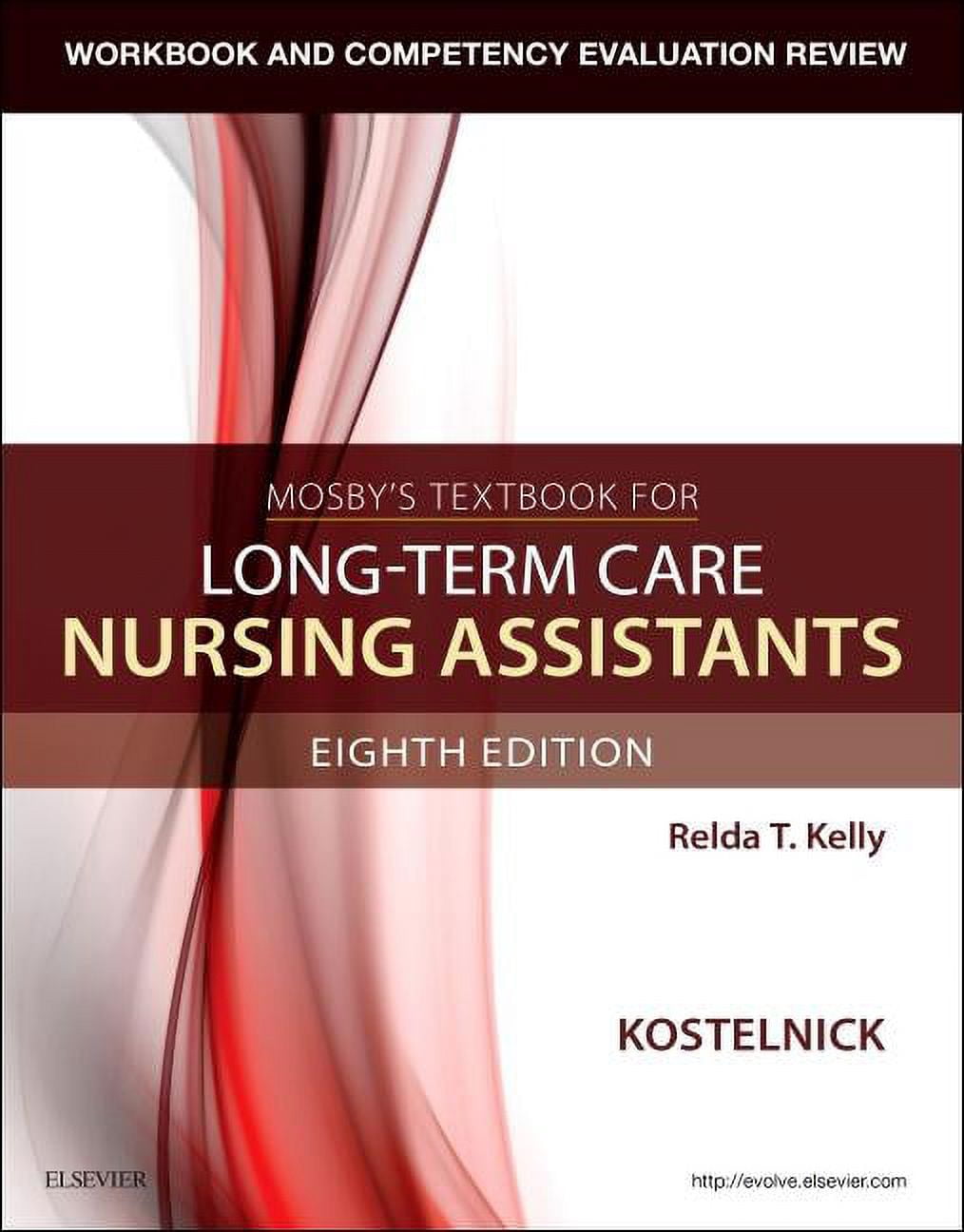 Workbook and Competency Evaluation Review for Mosby's Textbook for Long ...