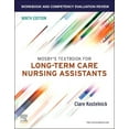 thumbnail image 1 of Workbook and Competency Evaluation Review for Mosby's Textbook for Long-Term Care Nursing Assistants, (Paperback), 1 of 1