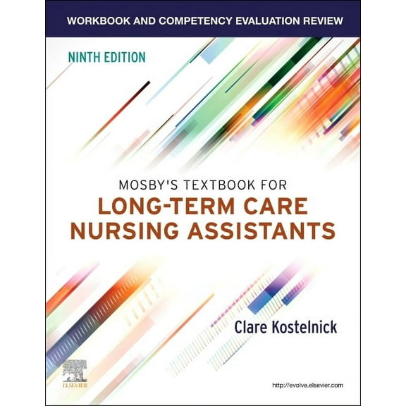 Workbook and Competency Evaluation Review for Mosby's Textbook for Long-Term Care Nursing Assistants, (Paperback)